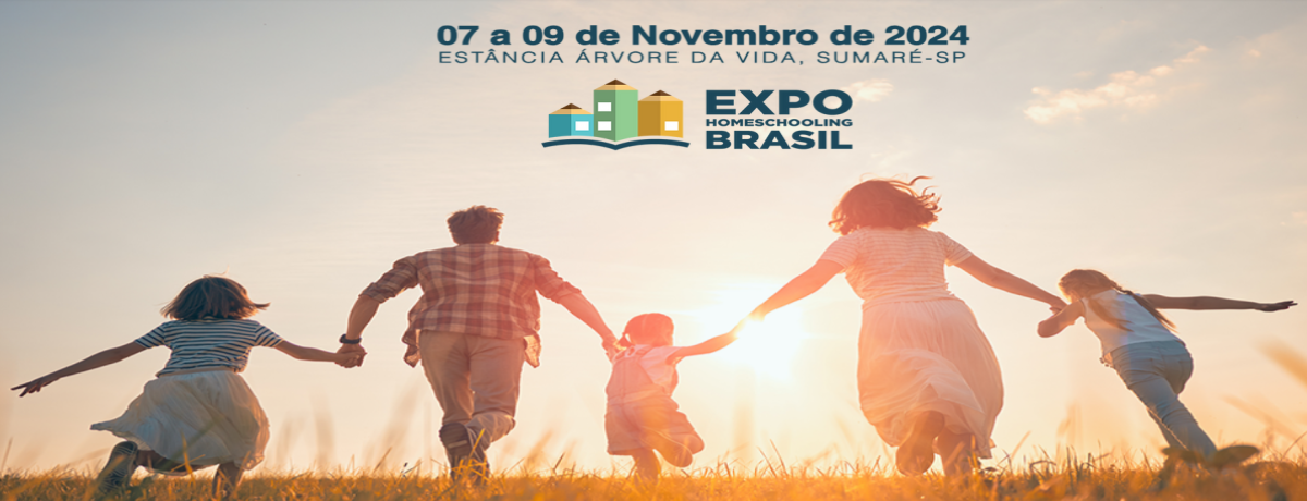 Expo Homeschooling Brasil 2024