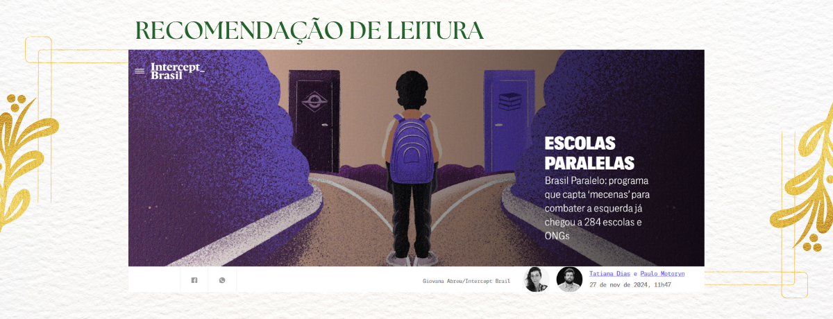 https://www.intercept.com.br/2024/11/27/brasil-paralelo-mecenas-escolas-ongs/