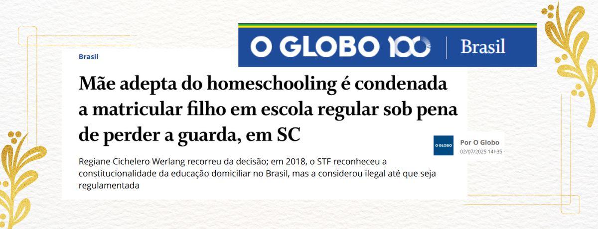Mãe adepta do homeschooling é condenada a matricular filho em escola regular sob pena de perder a guarda, em SC