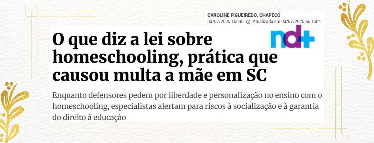 O que diz a lei sobre homeschooling, prática que causou multa a mãe em SC